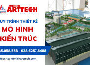 Quy trình thiết kế mô hình kiến trúc chi tiết tại Arttech như thế nào?